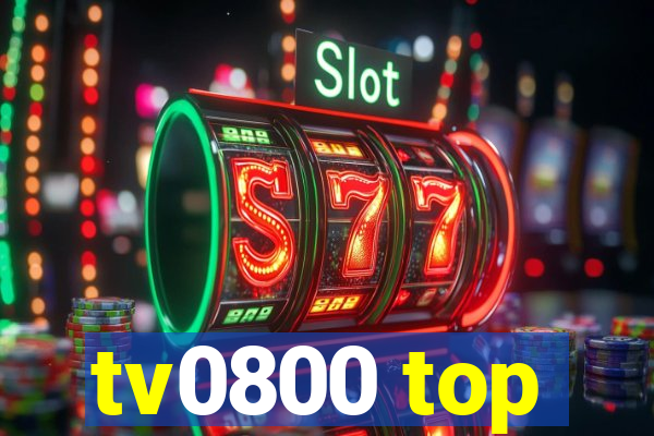 tv0800 top